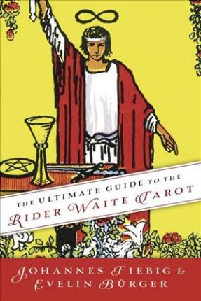 The Ultimate Guide To The Rider Waite Tarot Book