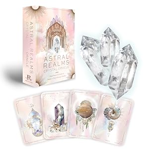 Astral Realms Crystal Oracle Cards