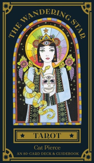 Wandering Star Tarot An 80-Card Deck and Guidebook